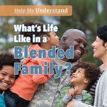 Library Binding What's Life Like in a Blended Family? Book