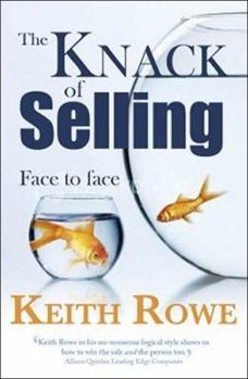 Paperback The Knack of Selling: Face to Face Book