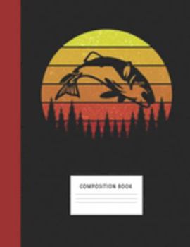 Composition Book: Fish 200 Wide Ruled Lined Pages Retro Vintage Sunset Classic Notebook, Writing Pad & Practice Journal - Assignments, Class Notes, Homework, Studying, School Organizer, Homeschool, Co