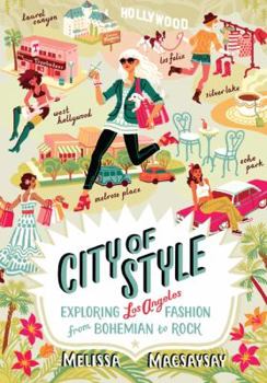 Paperback City of Style: Exploring Los Angeles Fashion from Bohemian to Rock Book