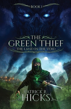 Paperback The Green Thief: The Land in the Void Book