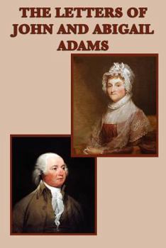 Paperback The Letters of John and Abigail Adams Book