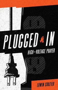 Paperback Plugged in: High Voltage Prayer Book