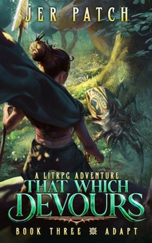 Paperback That Which Devours - Adapt: A Litrpg Adventure Book