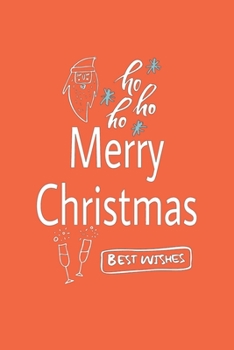 Merry Christmas: Lined journal for Women and men and girls 120 pages 6 x 9 letter size