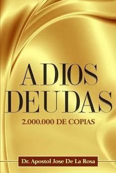 Paperback Adios Deudas: 2.000.000 Copias [Spanish] Book
