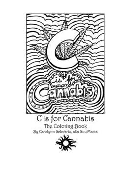 Paperback C is for Cannabis: The Coloring Book