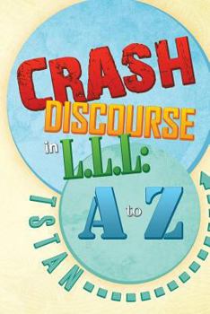 Paperback Crash Discourse in L.L.L: A to Z Book