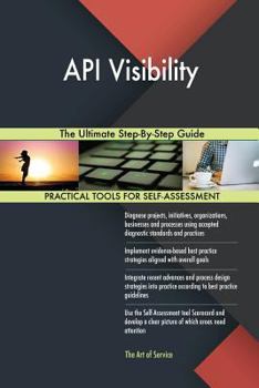 Paperback API Visibility The Ultimate Step-By-Step Guide Book