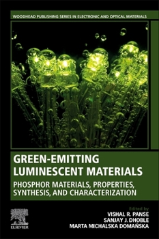 Paperback Green-Emitting Luminescent Materials: Phosphor Materials, Properties, Synthesis, and Characterization Book