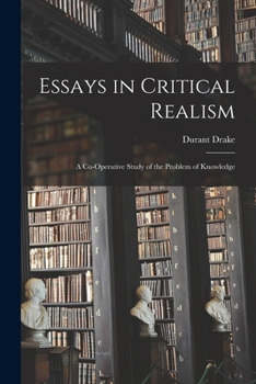 Paperback Essays in Critical Realism: A Co-operative Study of the Problem of Knowledge Book