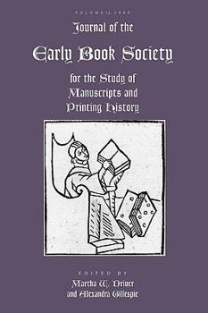 Paperback Journal of the Early Book Society Vol 12: For the Study of Manuscripts and Printing History Book