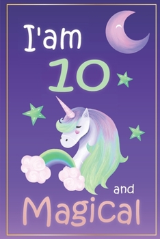 Paperback i'am 10 and magical, birthday unicorn Notebook for kids, cute happy birthday unicorn with purple cover: Half Lined Notebook / Journal ... Unicorn Love Book