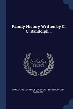 Paperback Family History Written by C. C. Randolph .. Book