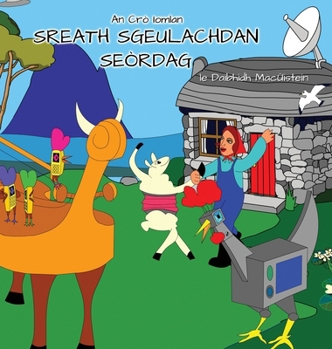 Hardcover Sreath Sgeulachdan Seòrdag: An Crò Iomlan [Gaelic] Book