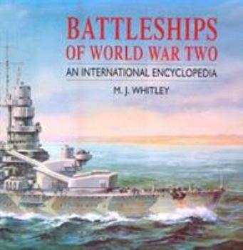 Hardcover Battleships of World War Two: An International Encyclopedia Book