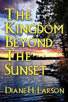 Paperback The Kingdom Beyond the Sunset Book