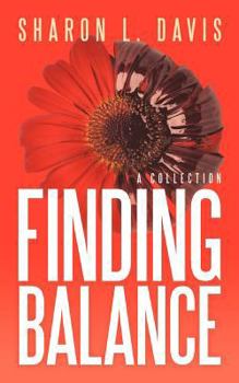 Paperback Finding Balance: A Collection Book