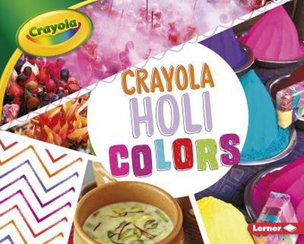 Library Binding Crayola: Holi Colors [Large Print] Book