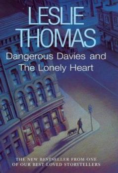 Dangerous Davies and the Lonely Heart - Book #4 of the Dangerous Davies
