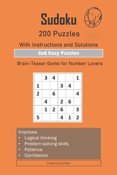 Paperback Sudoku: 200 Puzzles-With Instructions and Solutions-6x6 Easy Puzzles-Brain-Teaser Game for Number Lovers Book