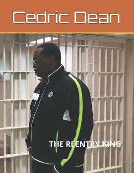 Paperback Cedric Dean: The Reentry King Book