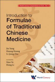 Paperback World Century Compendium to Tcm - Volume 5: Introduction to Formulae of Traditional Chinese Medicine Book