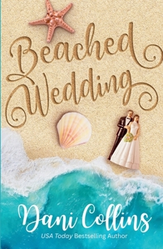 Paperback Beached Wedding: A Friends to Lovers Slow Burn Romance Book