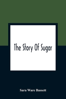 The Story of Sugar - Book  of the Unknown Series Title