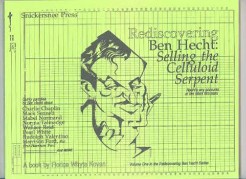 Paperback Rediscovering Ben Hecht : Selling the Celluloid Serpent Book