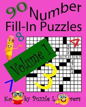 Paperback Number Fill-In Puzzles, Volume 1, 90 Puzzles Book