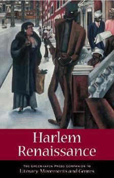 Harlem Renaissance - Book  of the Greenhaven Press Companion to Literary Movements and Genres