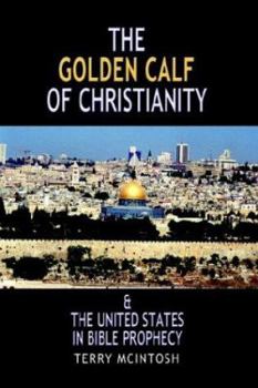 Paperback The Golden Calf of Christianity Book