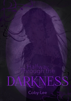 Paperback Halfway Through The Darkness Book