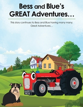 Paperback Bess and Blue's Great Adventures Book