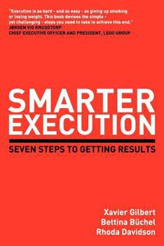 Paperback Smarter Execution: Seven Steps to Getting Results Book