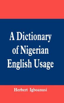 Paperback A Dictionary of Nigerian English Usage Book