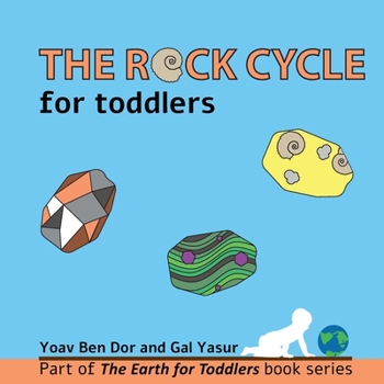 Paperback The rock cycle for toddlers Book