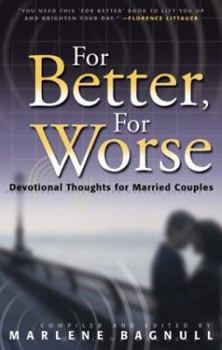 Paperback For Better, for Worse: Devotional Thoughts for Married Couples Book
