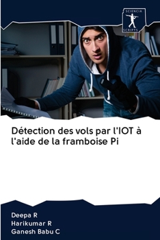 Paperback Détection des vols par l'IOT à l'aide de la framboise Pi [French] Book