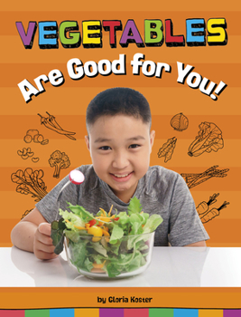 Hardcover Vegetables Are Good for You! Book