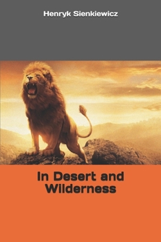 Paperback In Desert and Wilderness Book