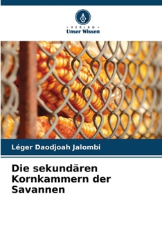 Paperback Die sekundären Kornkammern der Savannen [German] Book