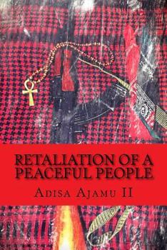 Paperback Retaliation of a Peaceful People Book