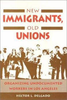 Paperback New Immigrants, Old Unions: Organizing Undocumented Workers in Los Angeles Book