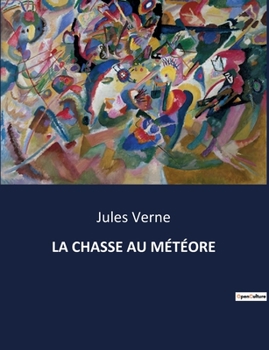 Paperback La Chasse Au Météore [French] Book