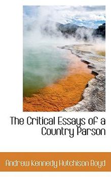 The Critical Essays of a Country Parson