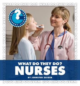 Library Binding What Do They Do? Nurses Book