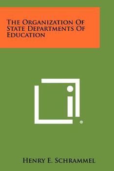Paperback The Organization of State Departments of Education Book