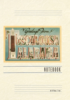 Paperback Vintage Lined Notebook Greetings from Tuscaloosa Book